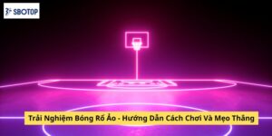Bóng Rổ Ảo