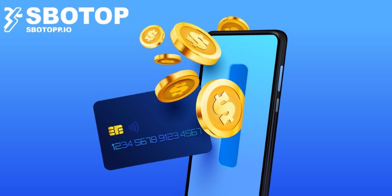 Tại sao cần thực hiện nạp tiền vào SBOTOP?